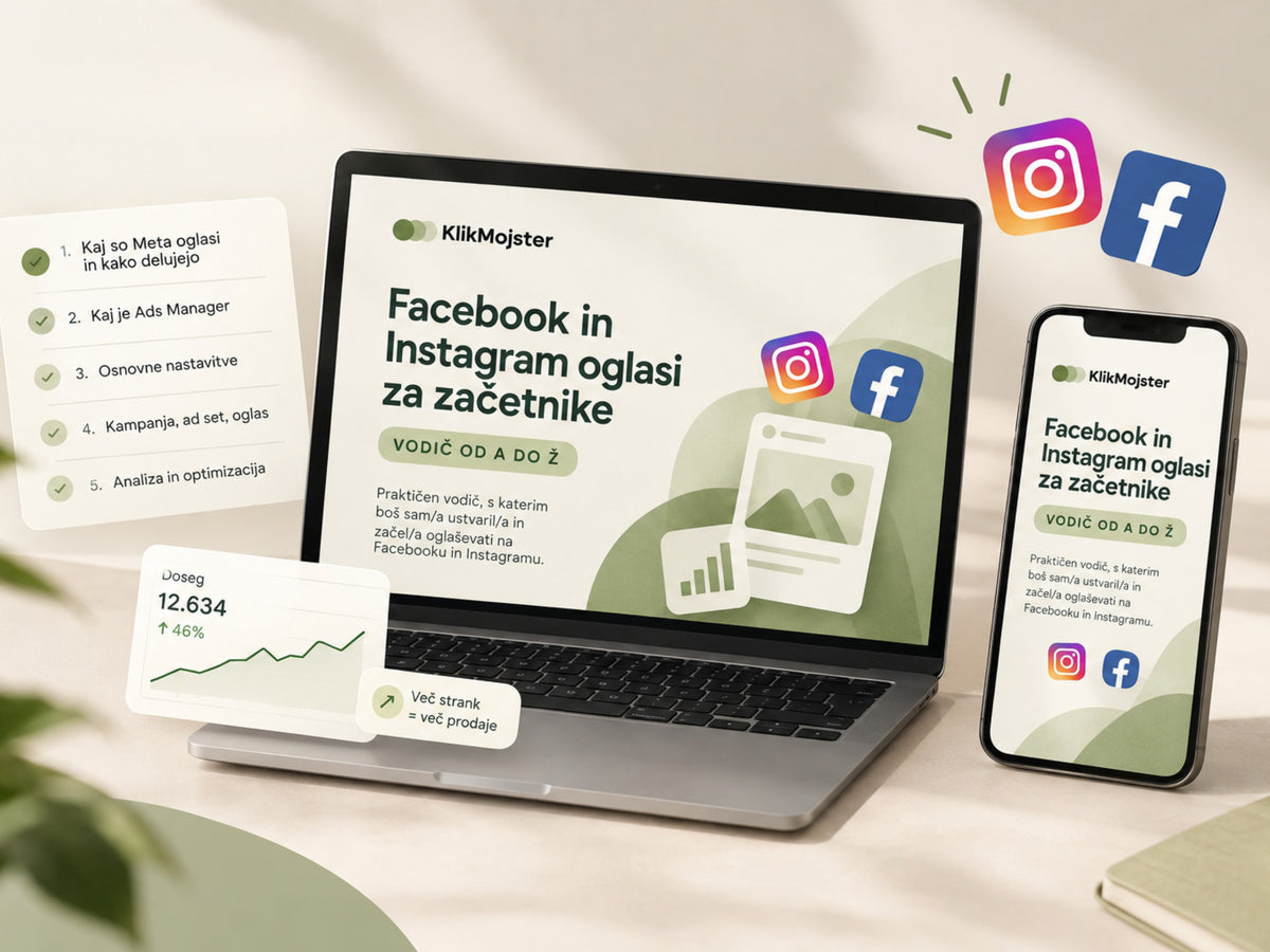 Facebook & Instagram oglasi za začetnike – vodič od A do Ž